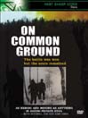 On Common Ground